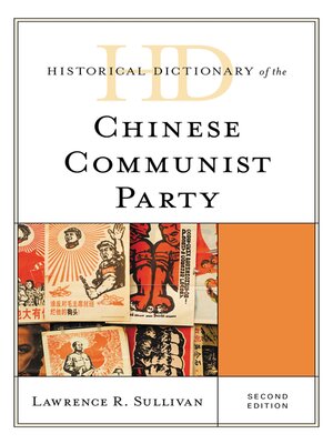 cover image of Historical Dictionary of the Chinese Communist Party